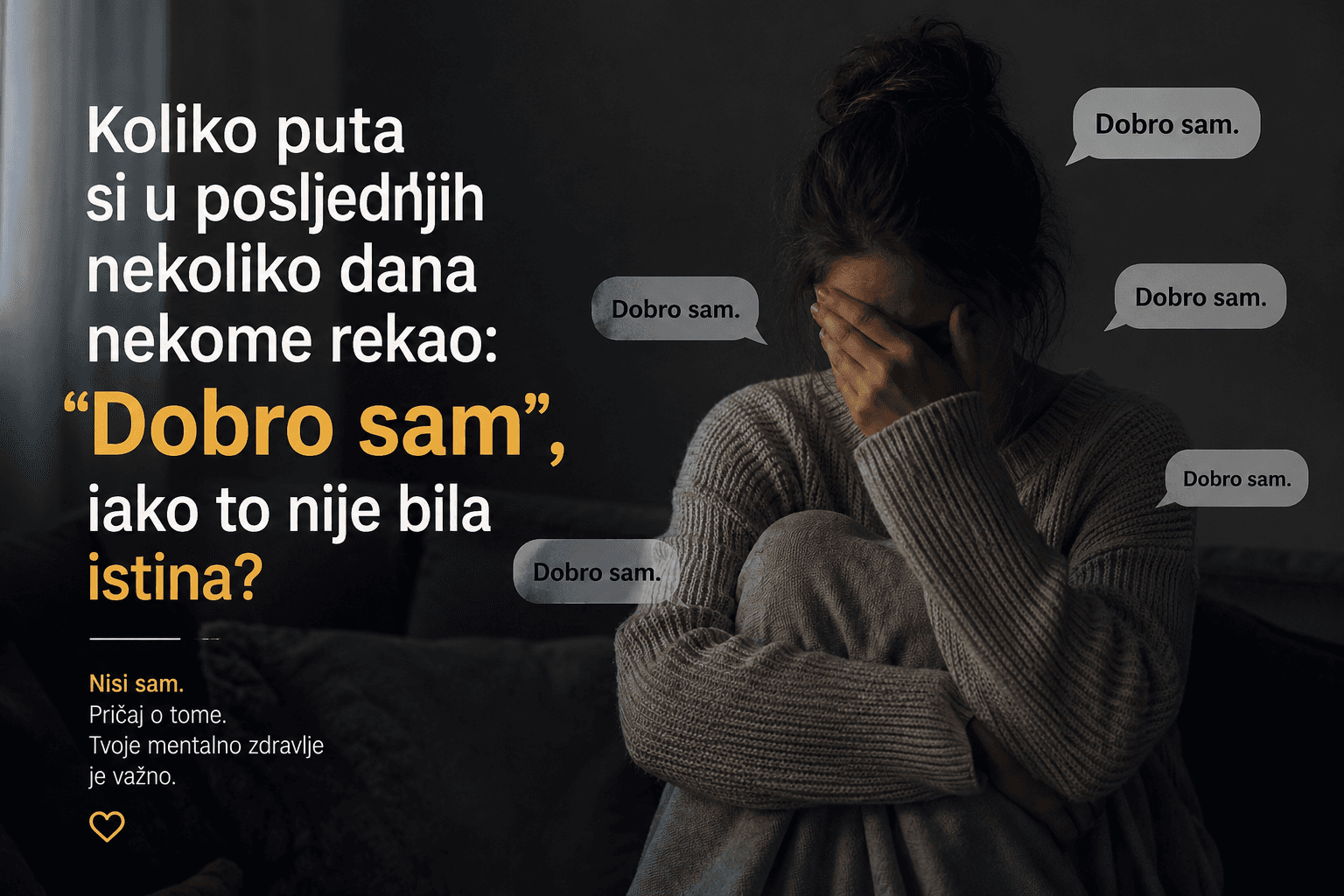 Moramo li uvijek biti dobro?